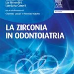 LA ZIRCONIA IN ODONTOIATRIA LIBRO
